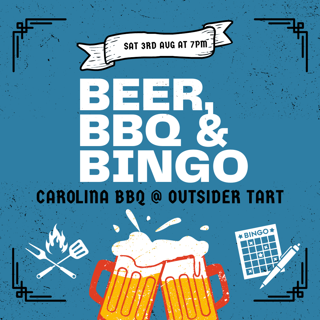 Beer, BBQ & Bingo - Outsider Tart